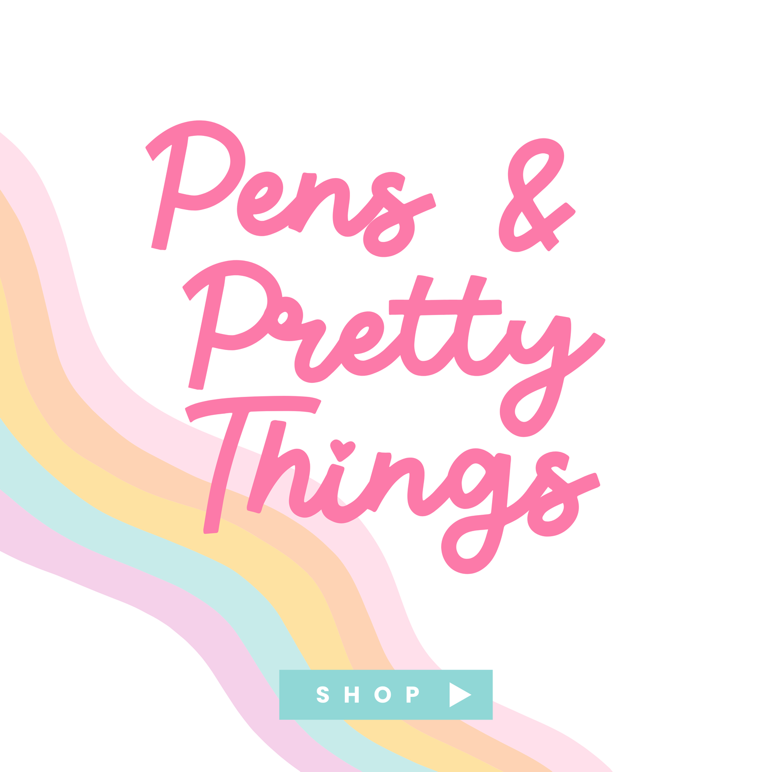 Pens & Pretty Things